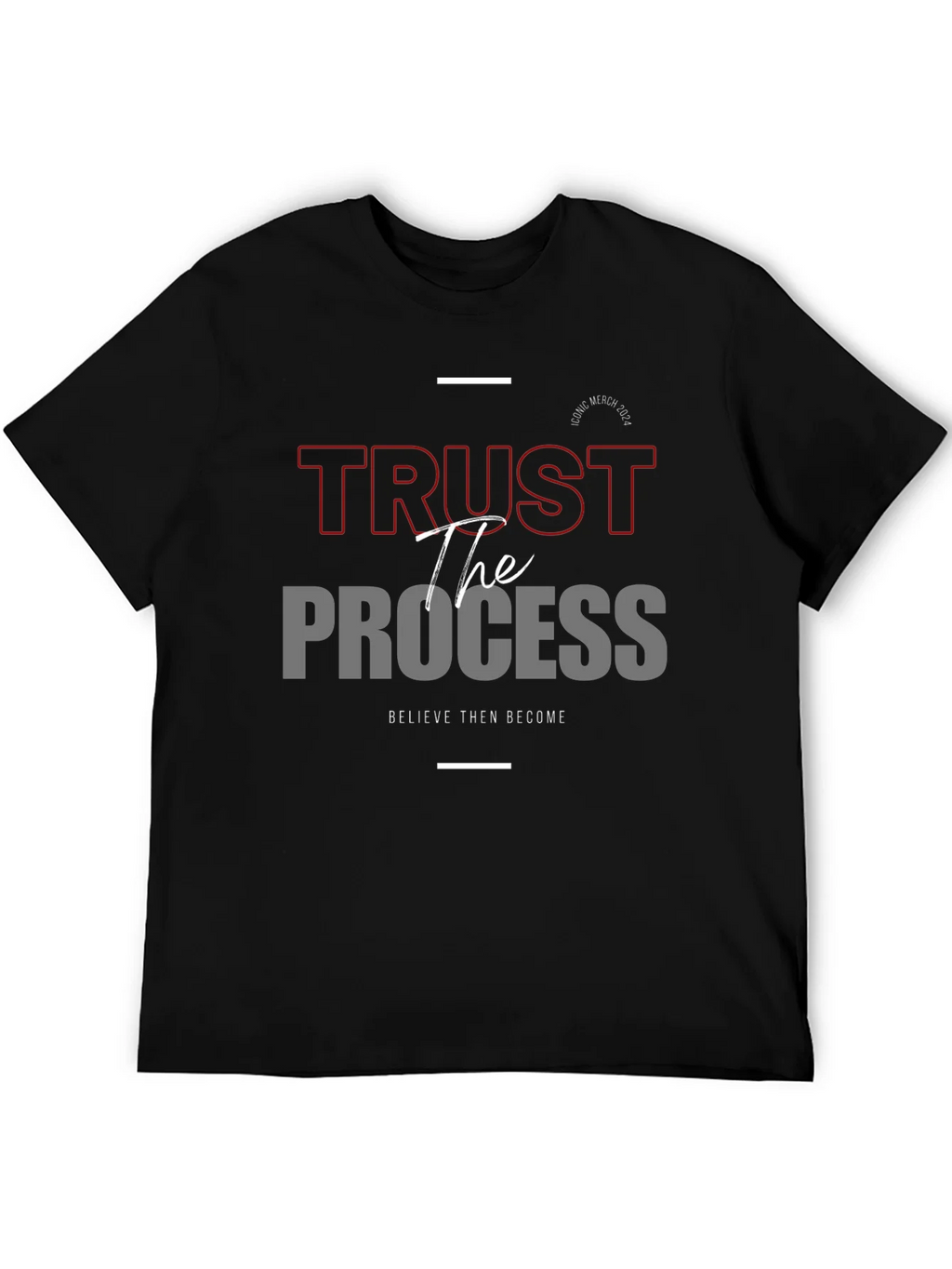 Trust the Process Graphic Tee - Believe and Become product image 4