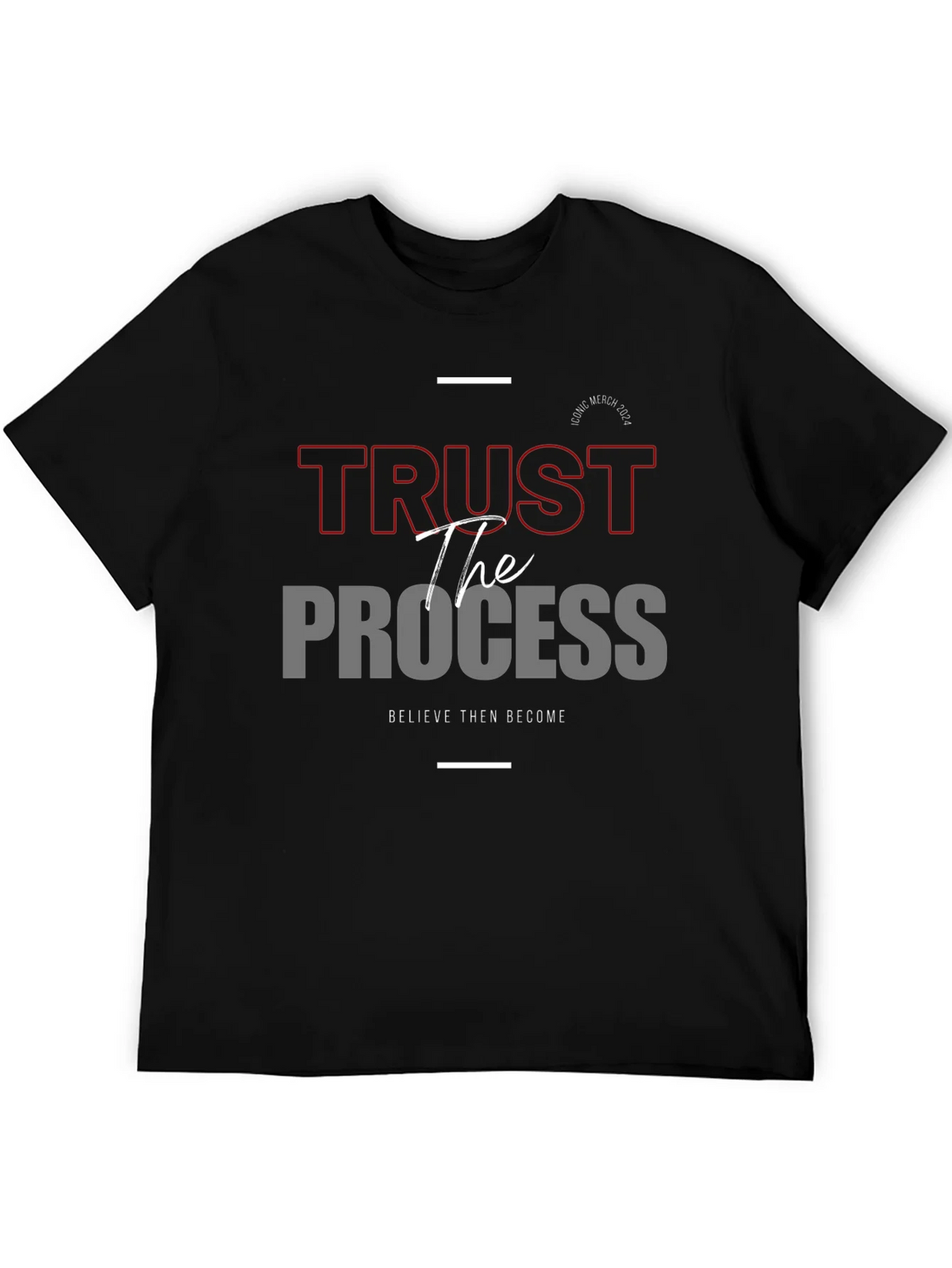Trust the Process Graphic Tee - Believe and Become product image 4