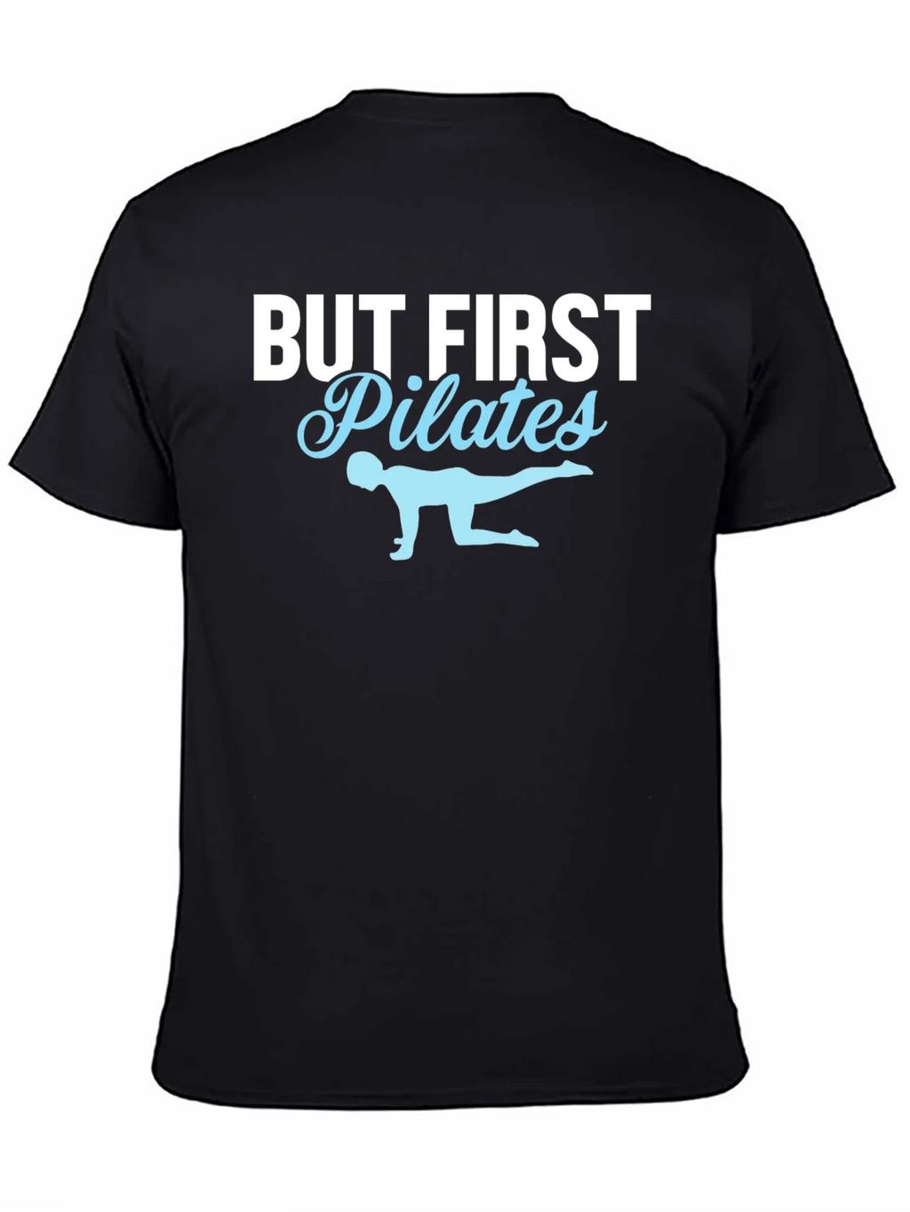 But First Pilates T-Shirt - Black Cotton Fitness Tee product image 4