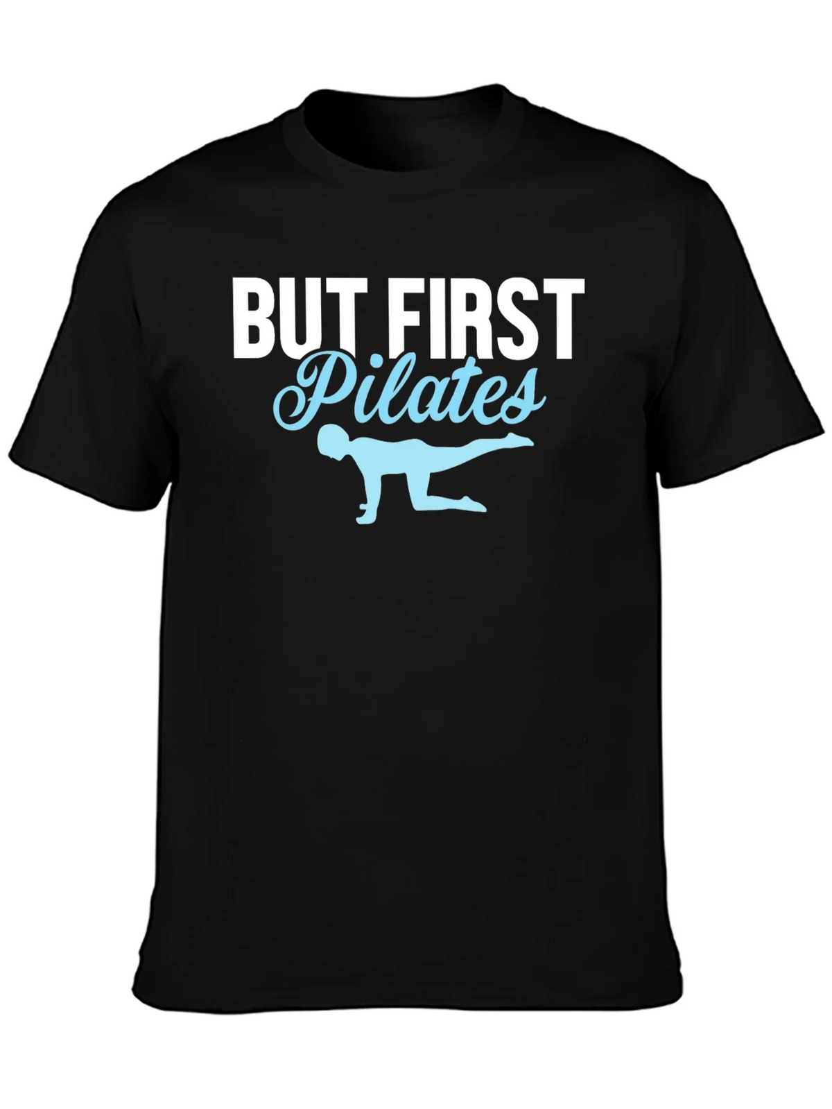 But First Pilates T-Shirt - Black Cotton Fitness Tee product image 3