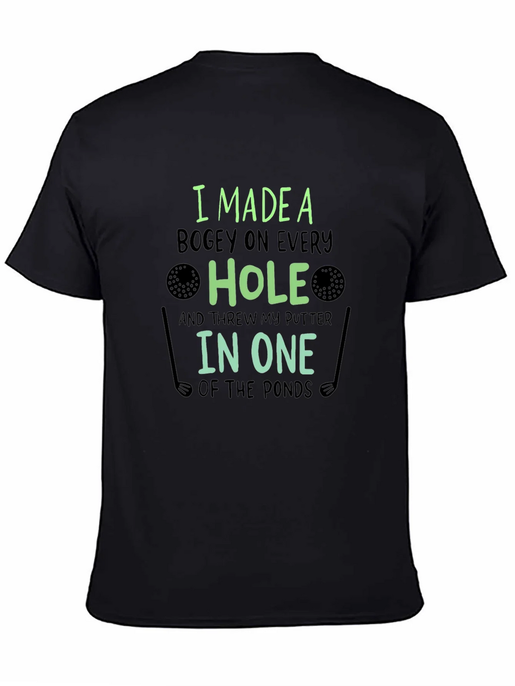 Funny Golf T-Shirt: Bogey on Every Hole product image 4