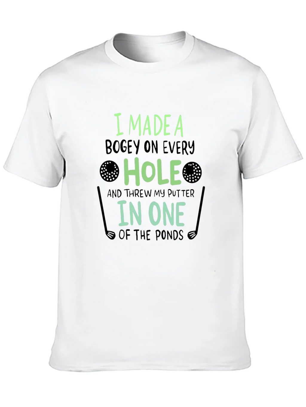 Funny Golf T-Shirt: Bogey on Every Hole product image 9