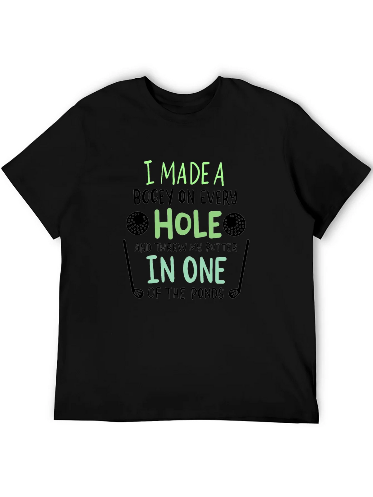 Funny Golf T-Shirt: Bogey on Every Hole product image 5