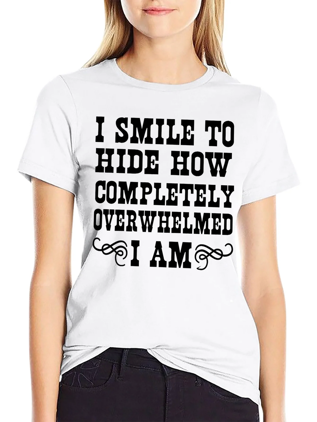 I Smile To Hide Overwhelmed T-Shirt product image 8