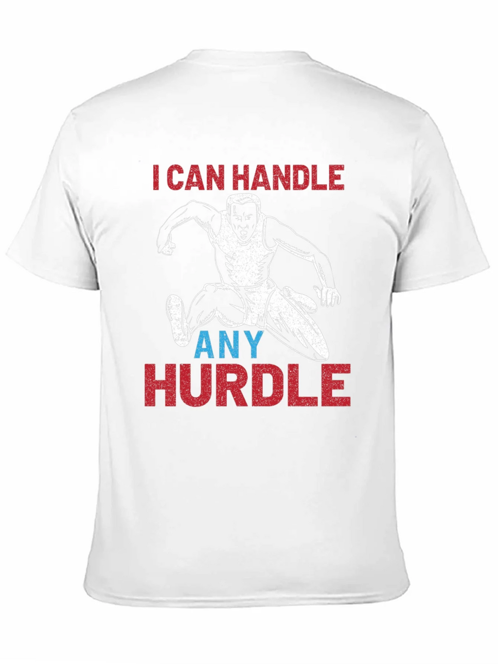 Handle Any Hurdle T-Shirt product image 5