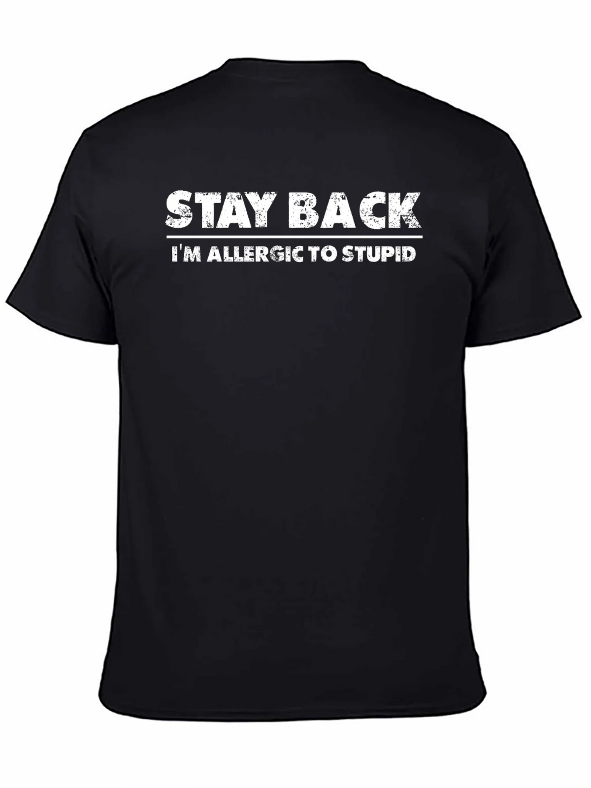Stay Back Allergic to Stupid Graphic Tee product image 4