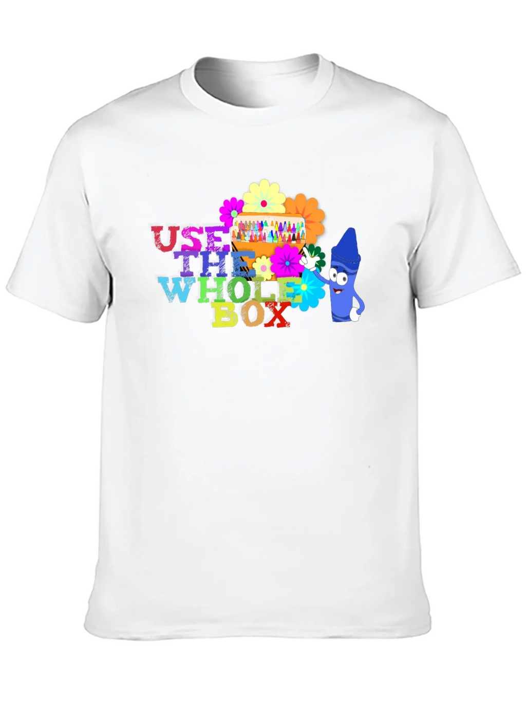 Use The Whole Box T-Shirt Colorful Crayons product image 3