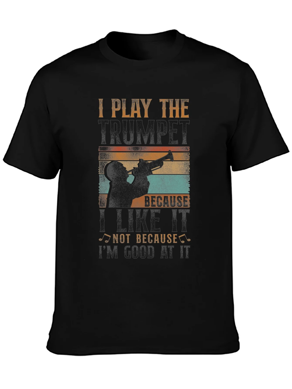 Trumpet Player Graphic Tee: I Play Because I Like It product image 3