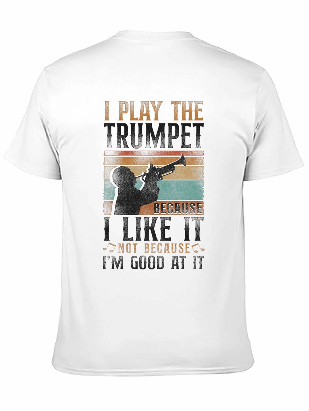Trumpet Player Graphic Tee: I Play Because I Like It product image 10