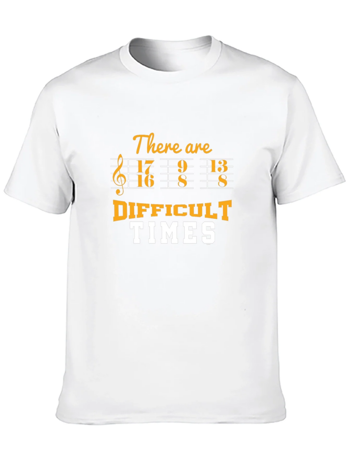Difficult Times Music Pun T-Shirt product image 4