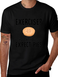 Funny Exercise Pie T-Shirt - Expect Pies Graphic Tee product image 1