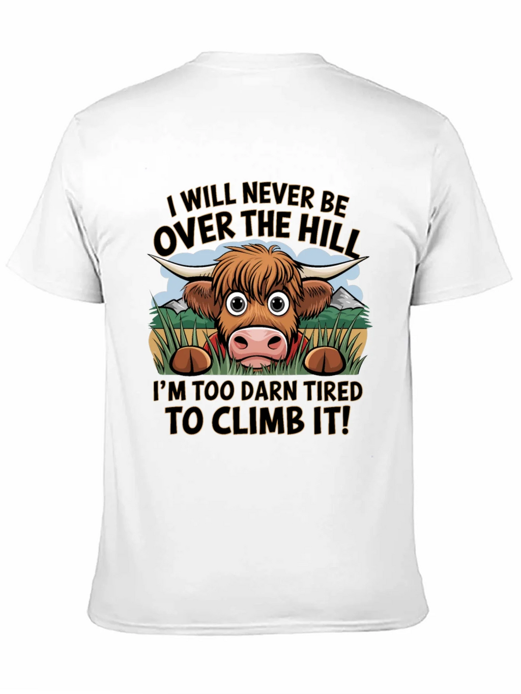 Funny Highland Cow Tired to Climb It T-Shirt product image 8