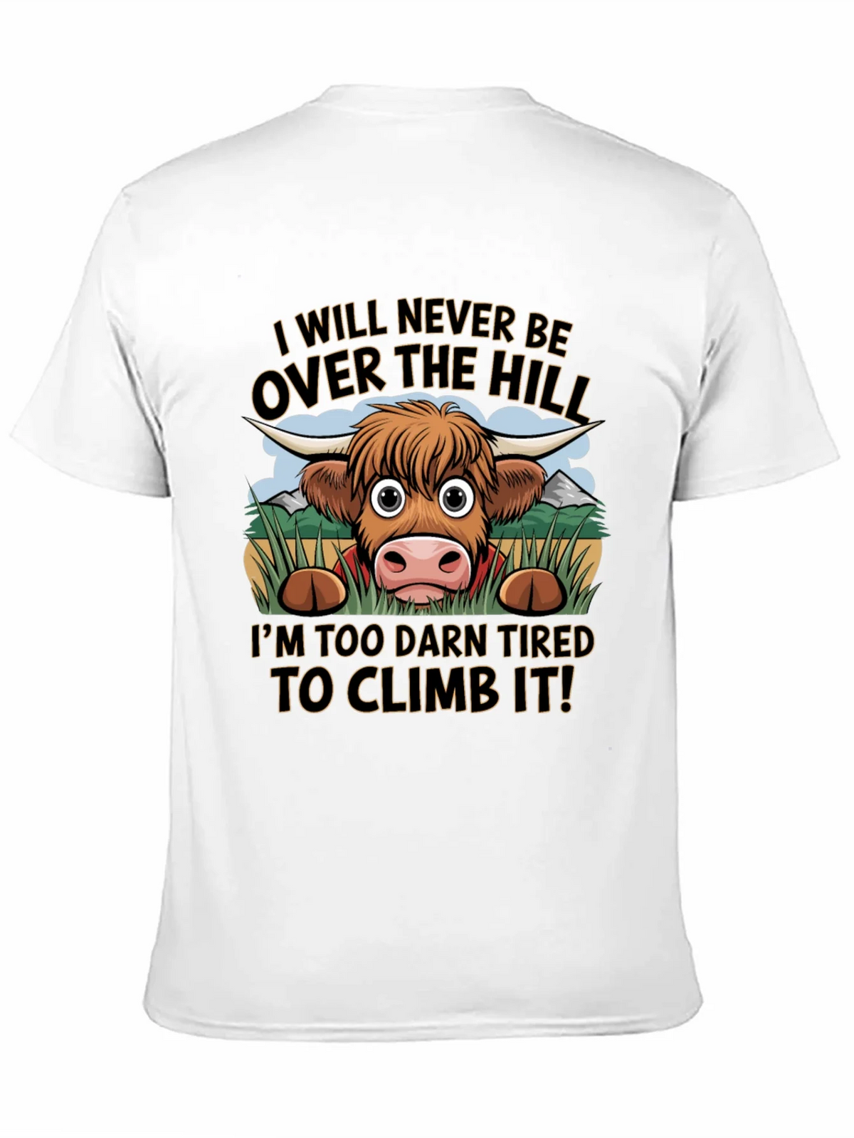 Funny Highland Cow Tired to Climb It T-Shirt product image 8