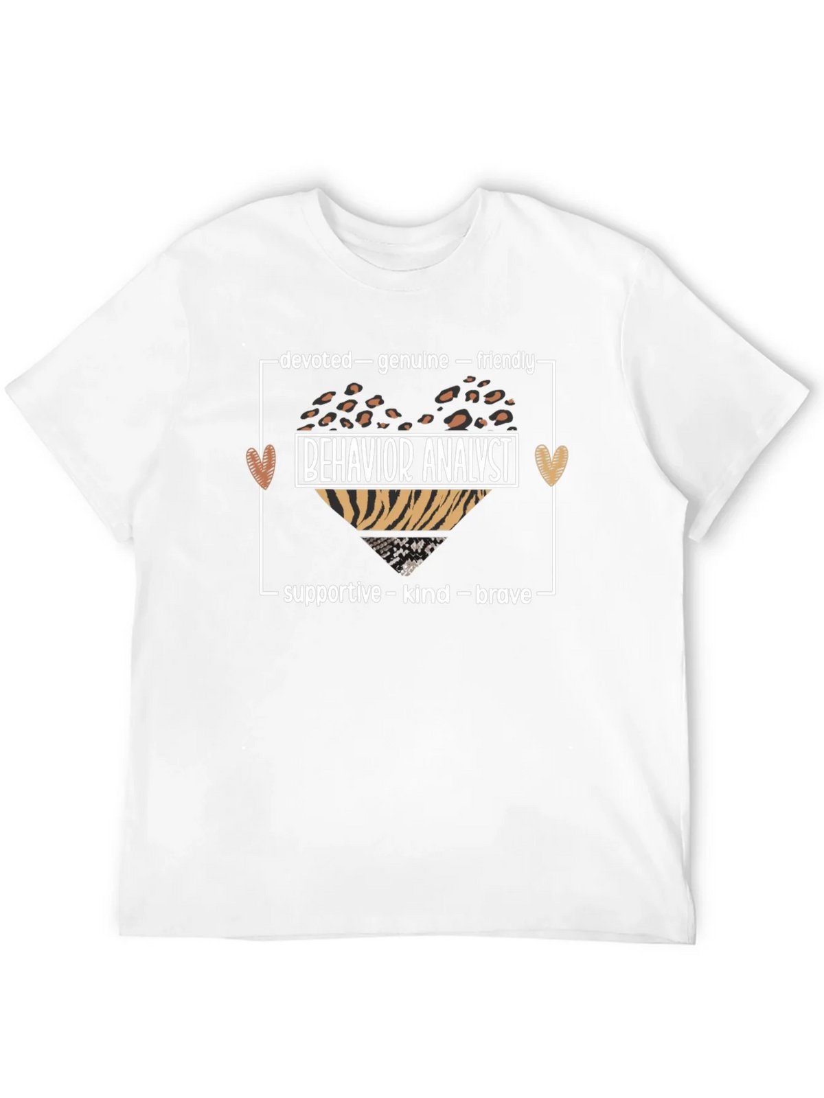 Behavior Analyst Heart T-Shirt: Devoted Genuine Friendly product image 11
