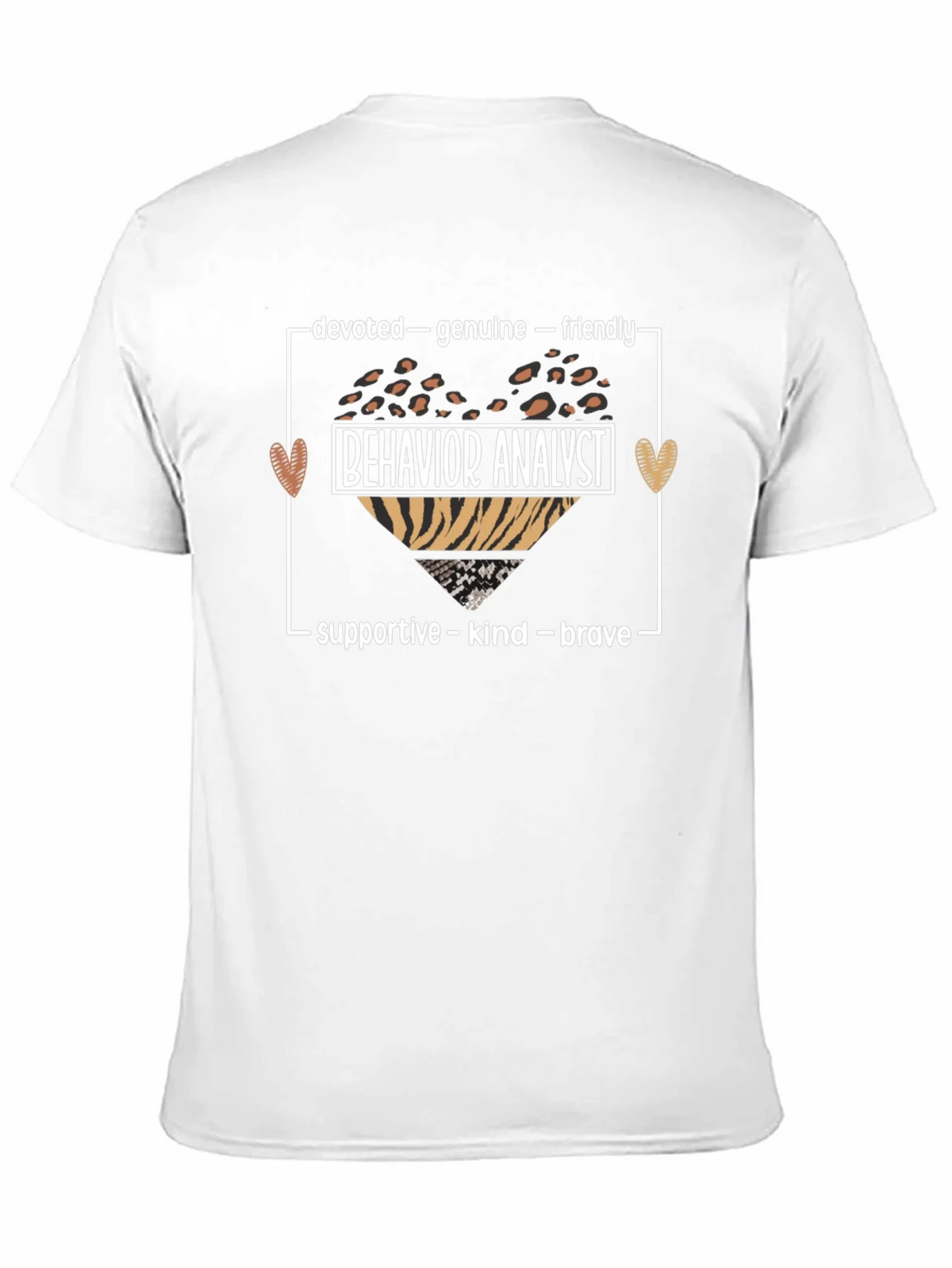 Behavior Analyst Heart T-Shirt: Devoted Genuine Friendly product image 10