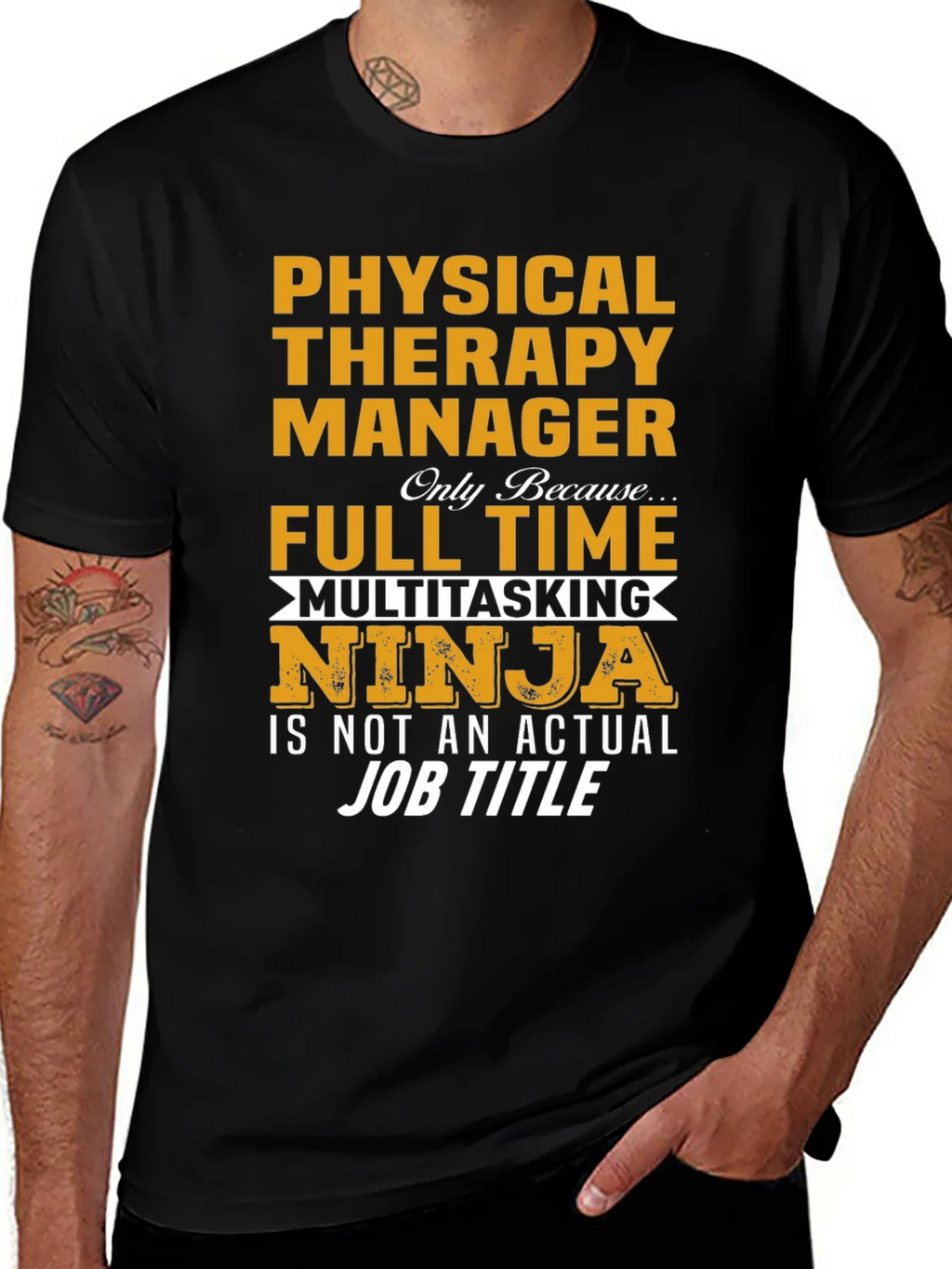Physical Therapy Manager Full Time Ninja T-Shirt product image 1
