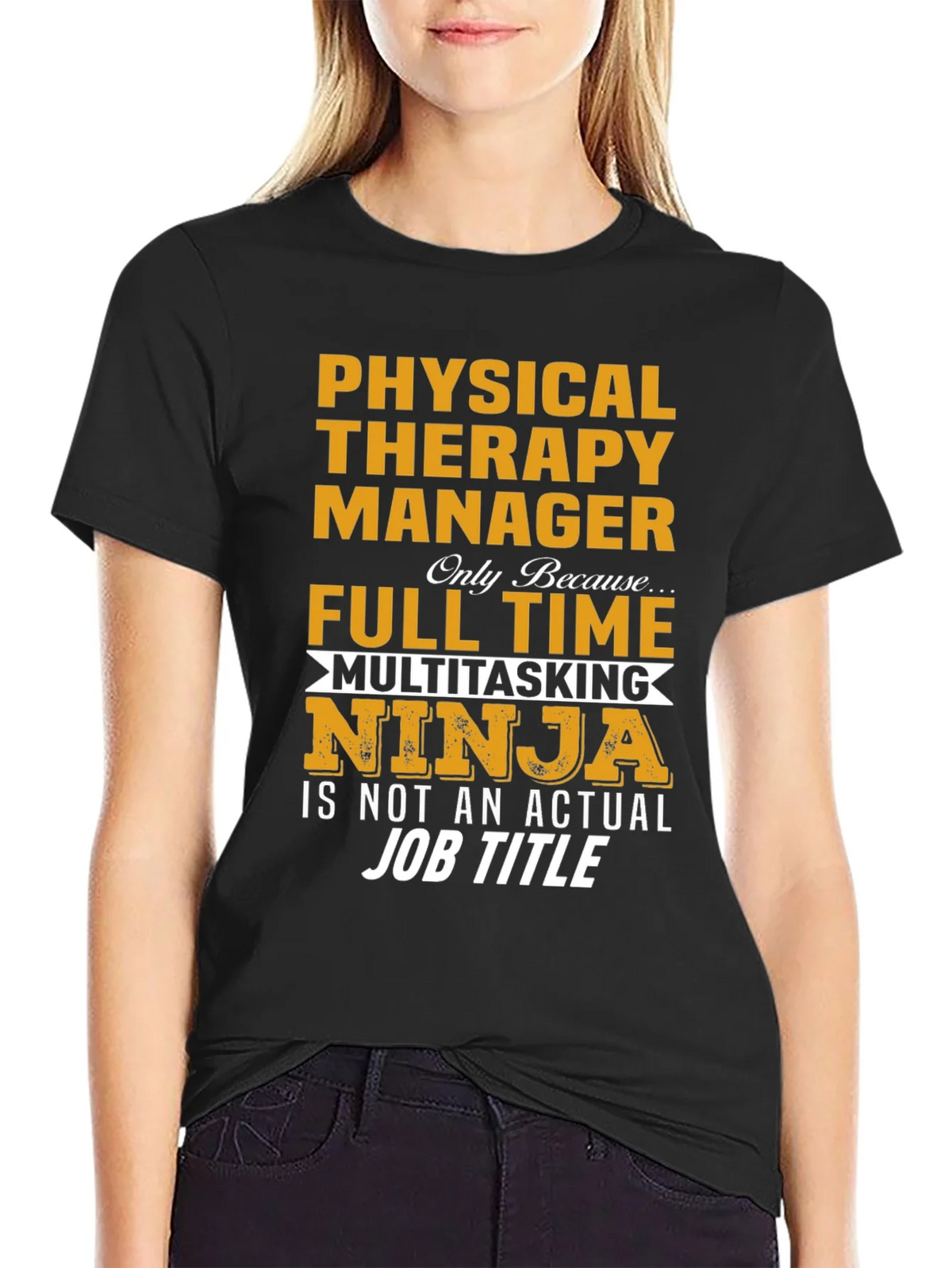 Physical Therapy Manager Full Time Ninja T-Shirt product image 2