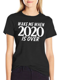 Wake Me When 2020 Is Over Black T-Shirt product image 1