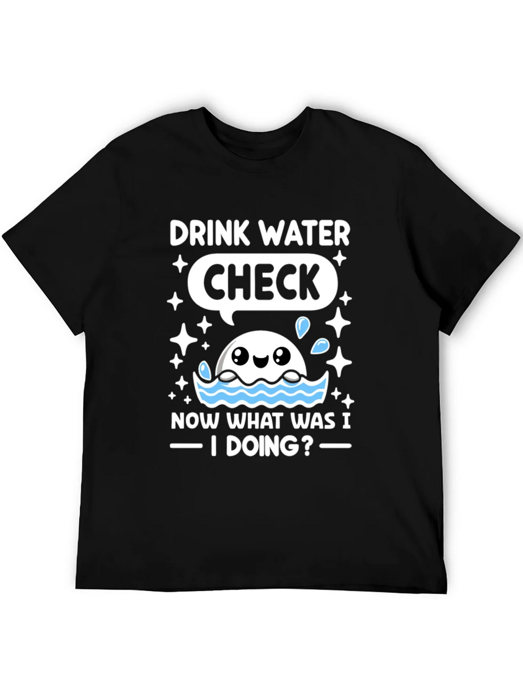 Drink Water Check T-Shirt product image 5