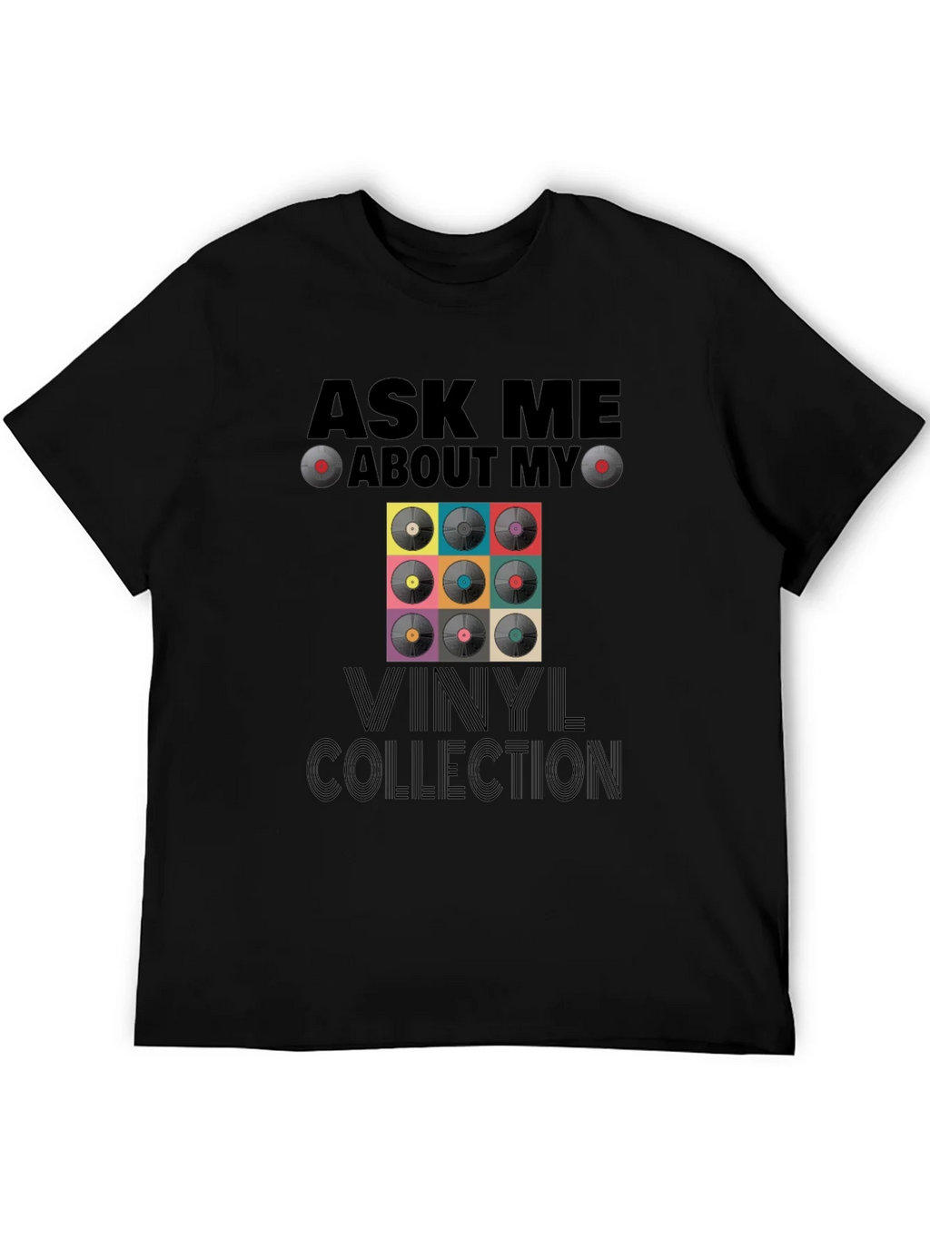 Ask Me About My Vinyl Collection T-Shirt product image 5