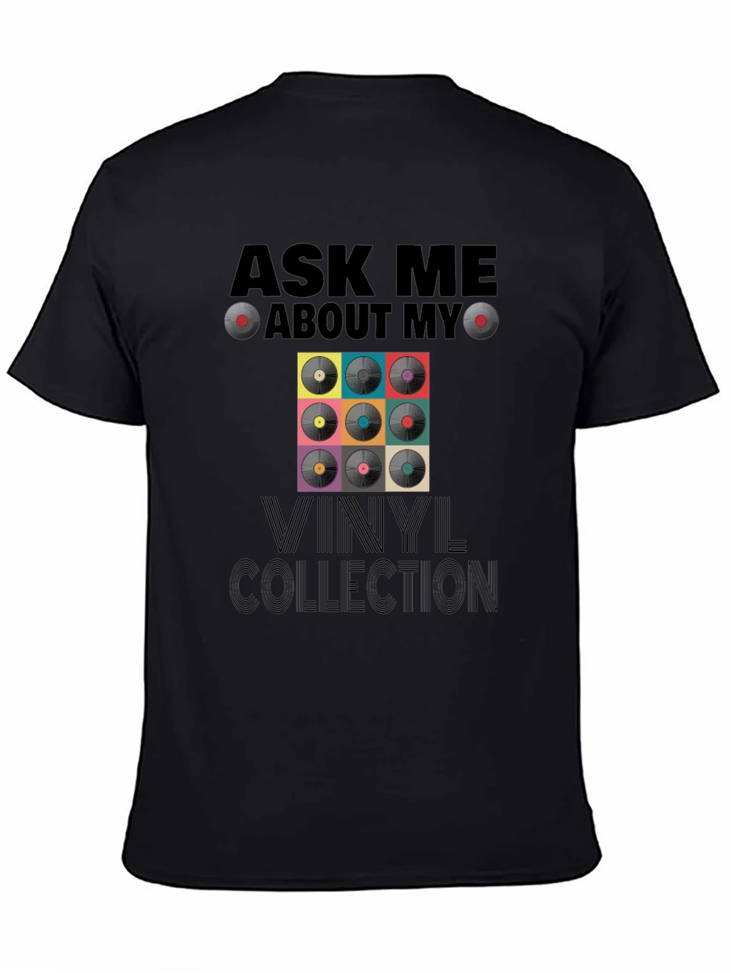 Ask Me About My Vinyl Collection T-Shirt product image 4