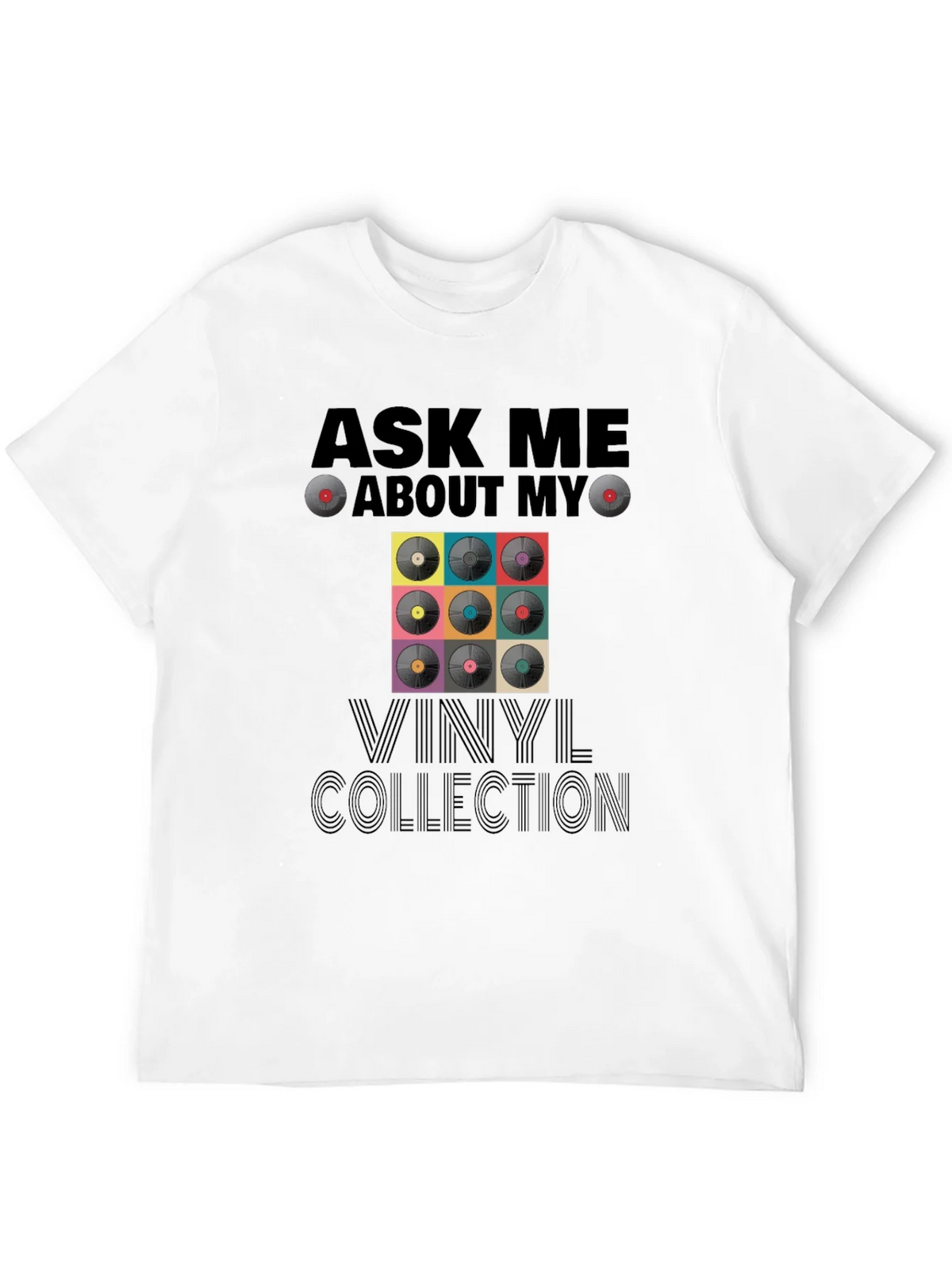 Ask Me About My Vinyl Collection T-Shirt product image 11