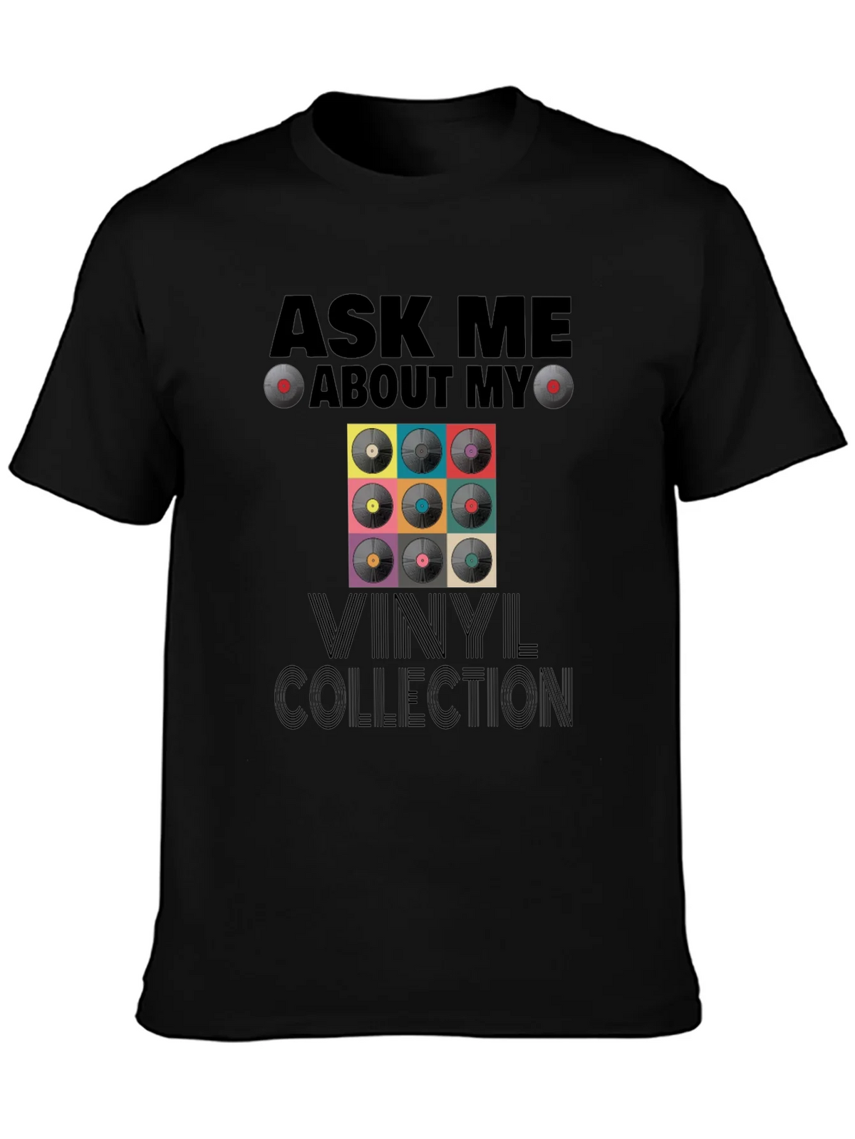 Ask Me About My Vinyl Collection T-Shirt product image 3