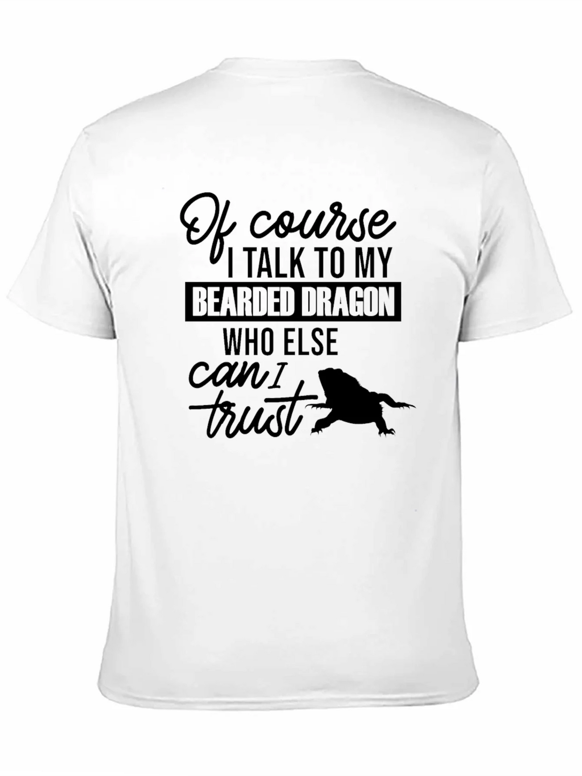 Bearded Dragon T-Shirt: I Talk to My product image 10