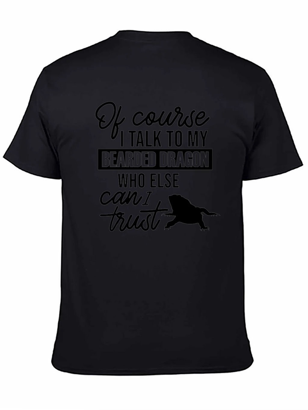 Bearded Dragon T-Shirt: I Talk to My product image 4