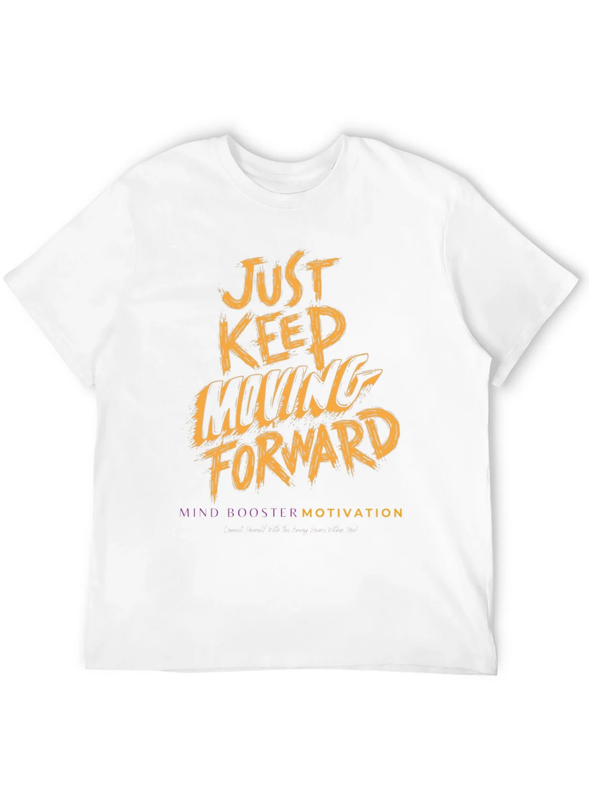 Motivational Graphic T-Shirt - Just Keep Moving Forward product image 3