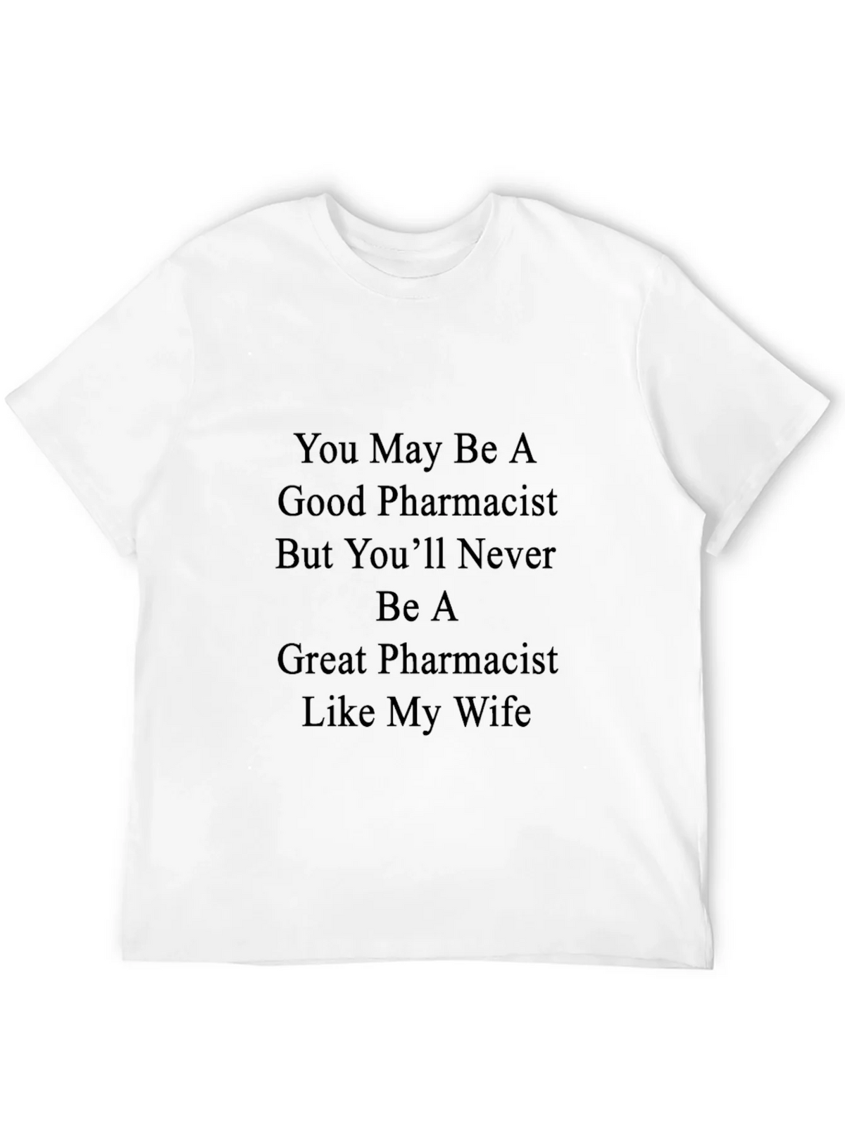 Pharmacist Wife T-Shirt - Funny Gift product image 11