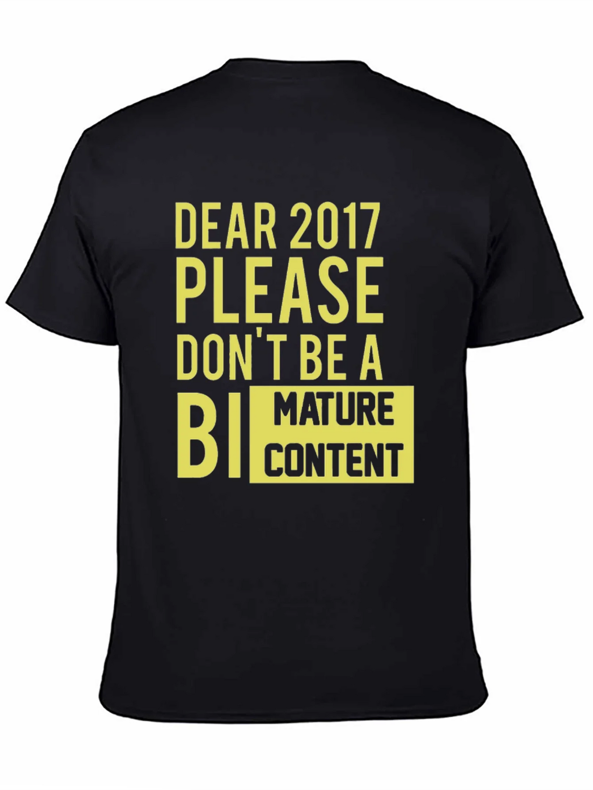 Dear 2017 Funny Graphic Tee product image 4