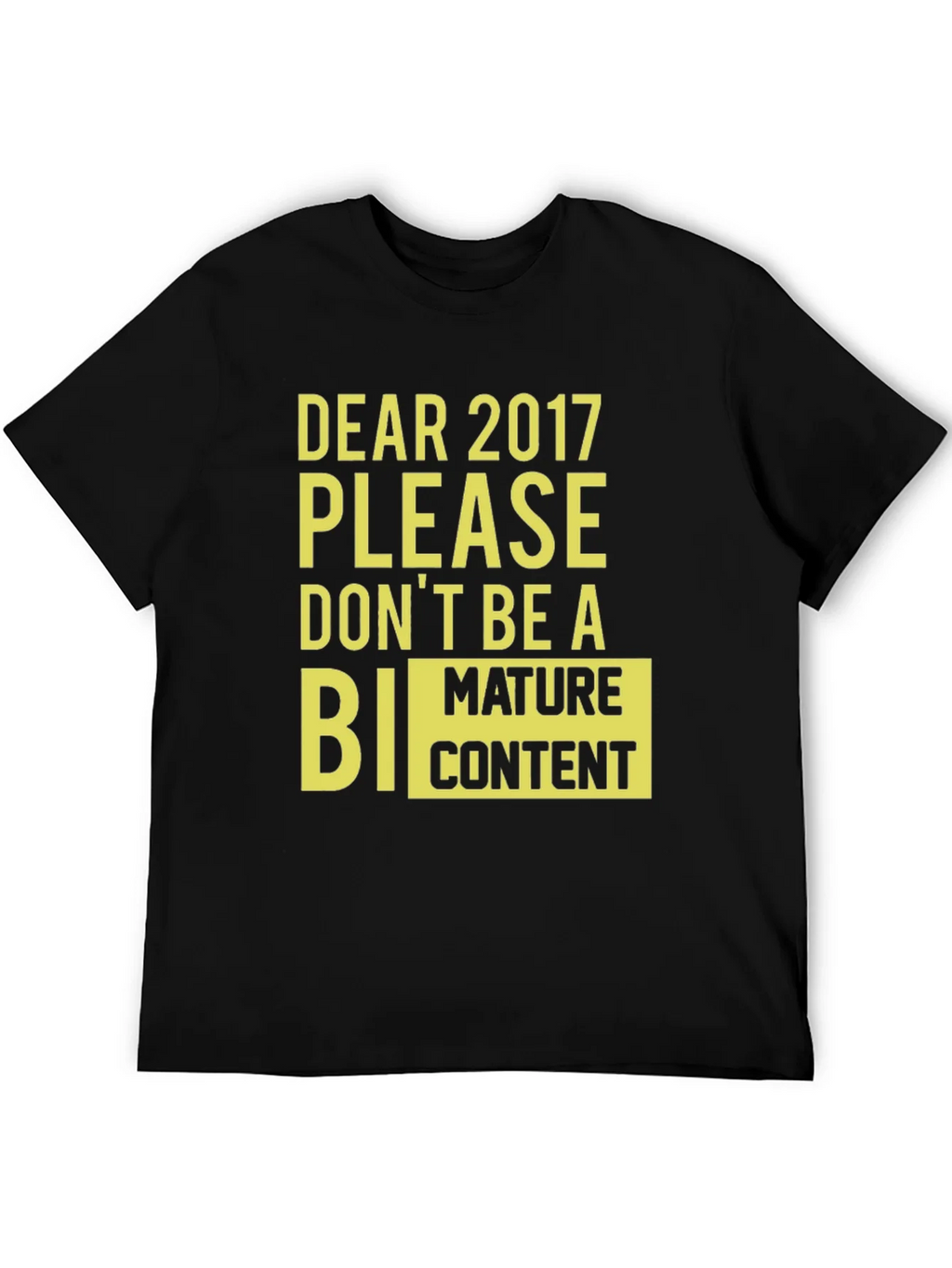 Dear 2017 Funny Graphic Tee product image 5