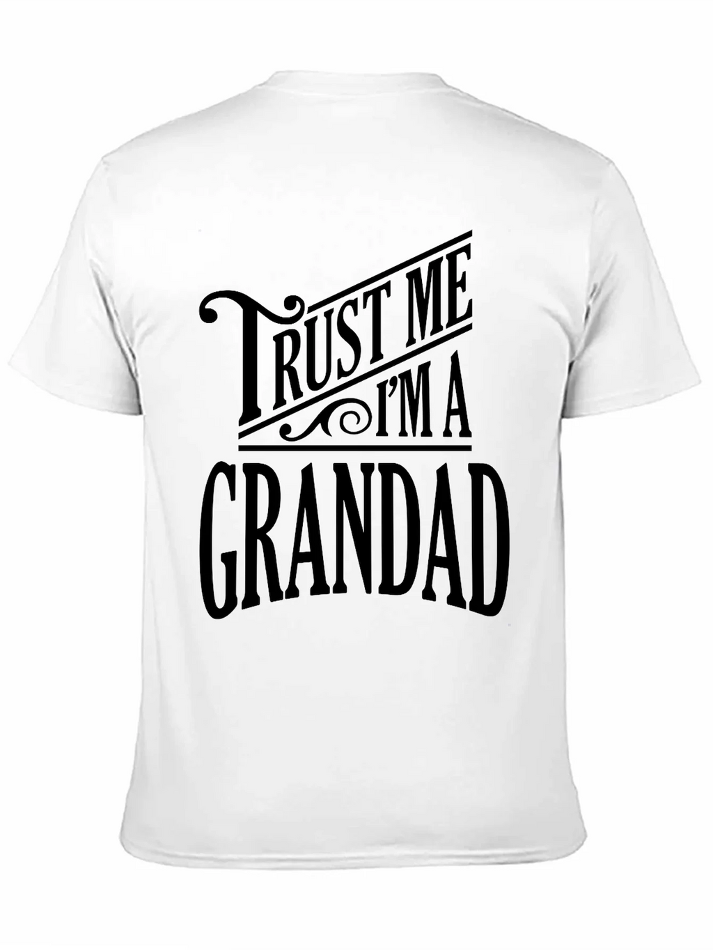Trust Me Im A Grandad T-Shirt product image 10