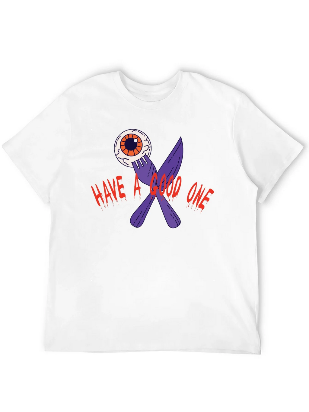 Have A Good One T-Shirt product image 11