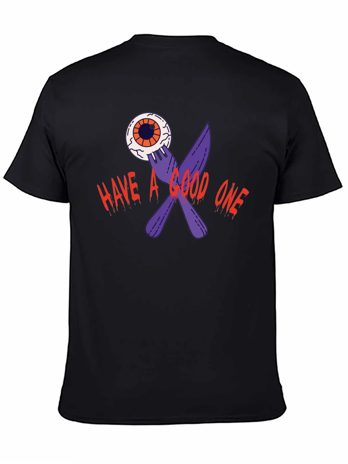 Have A Good One T-Shirt product image 4