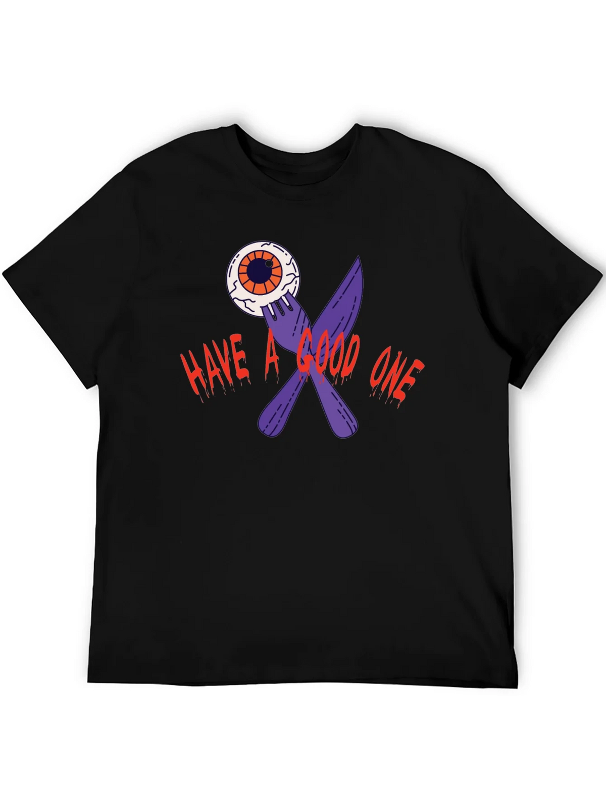 Have A Good One T-Shirt product image 5