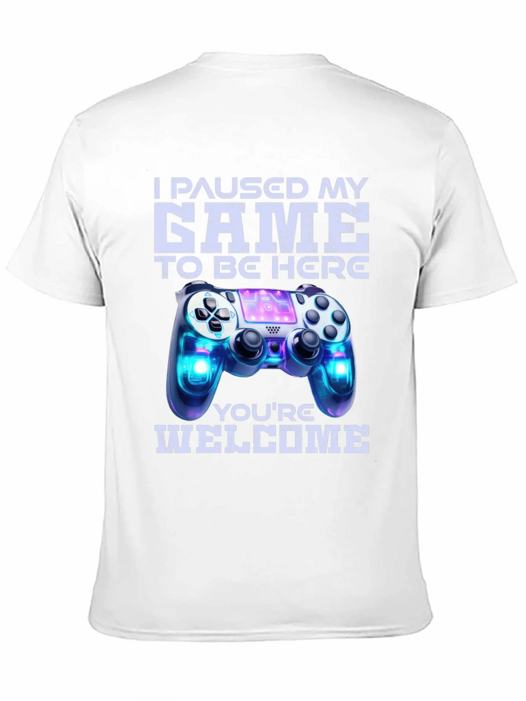 Gamer T-Shirt: I Paused My Game For This! product image 10