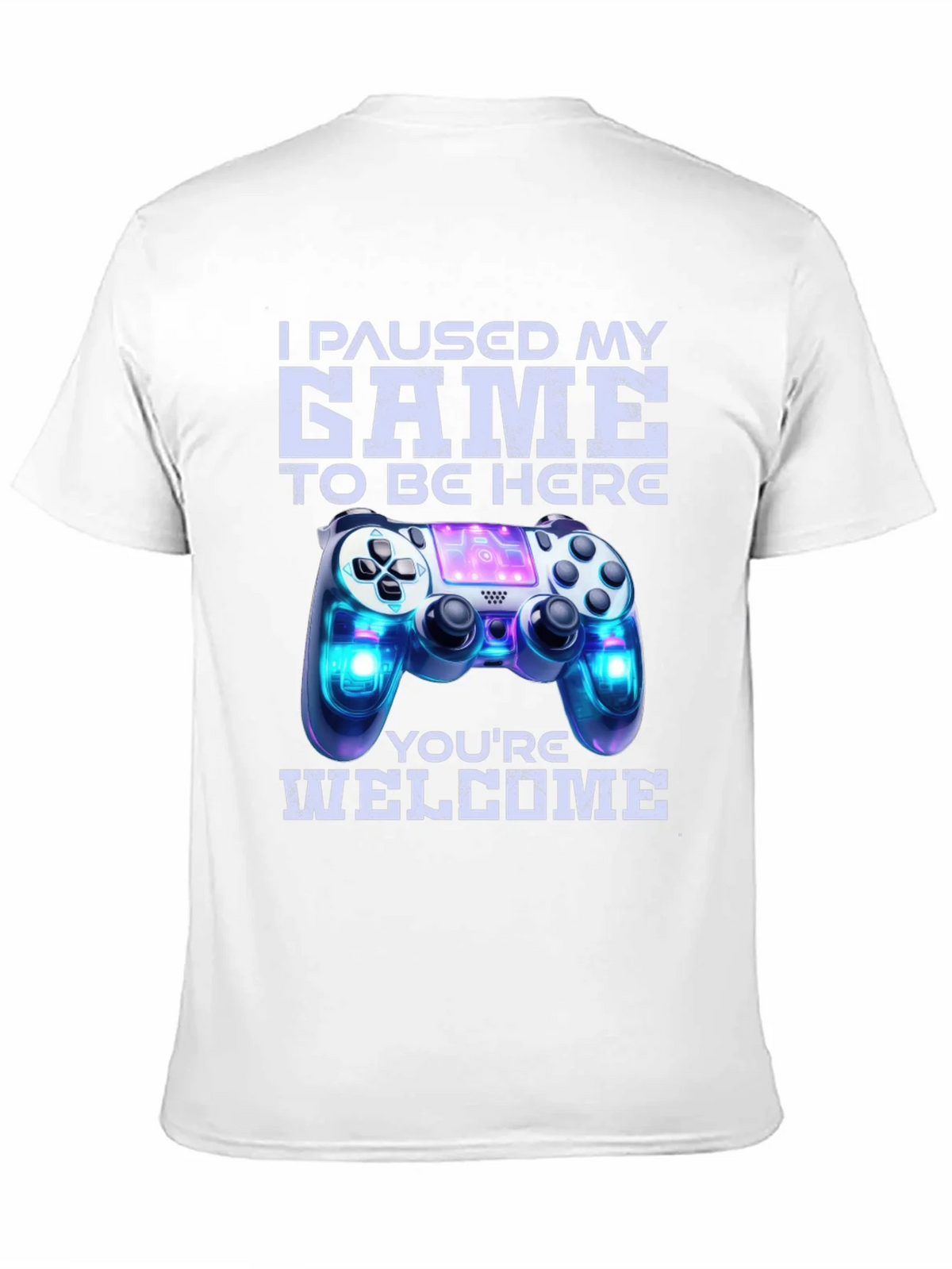Gamer T-Shirt: I Paused My Game For This! product image 10