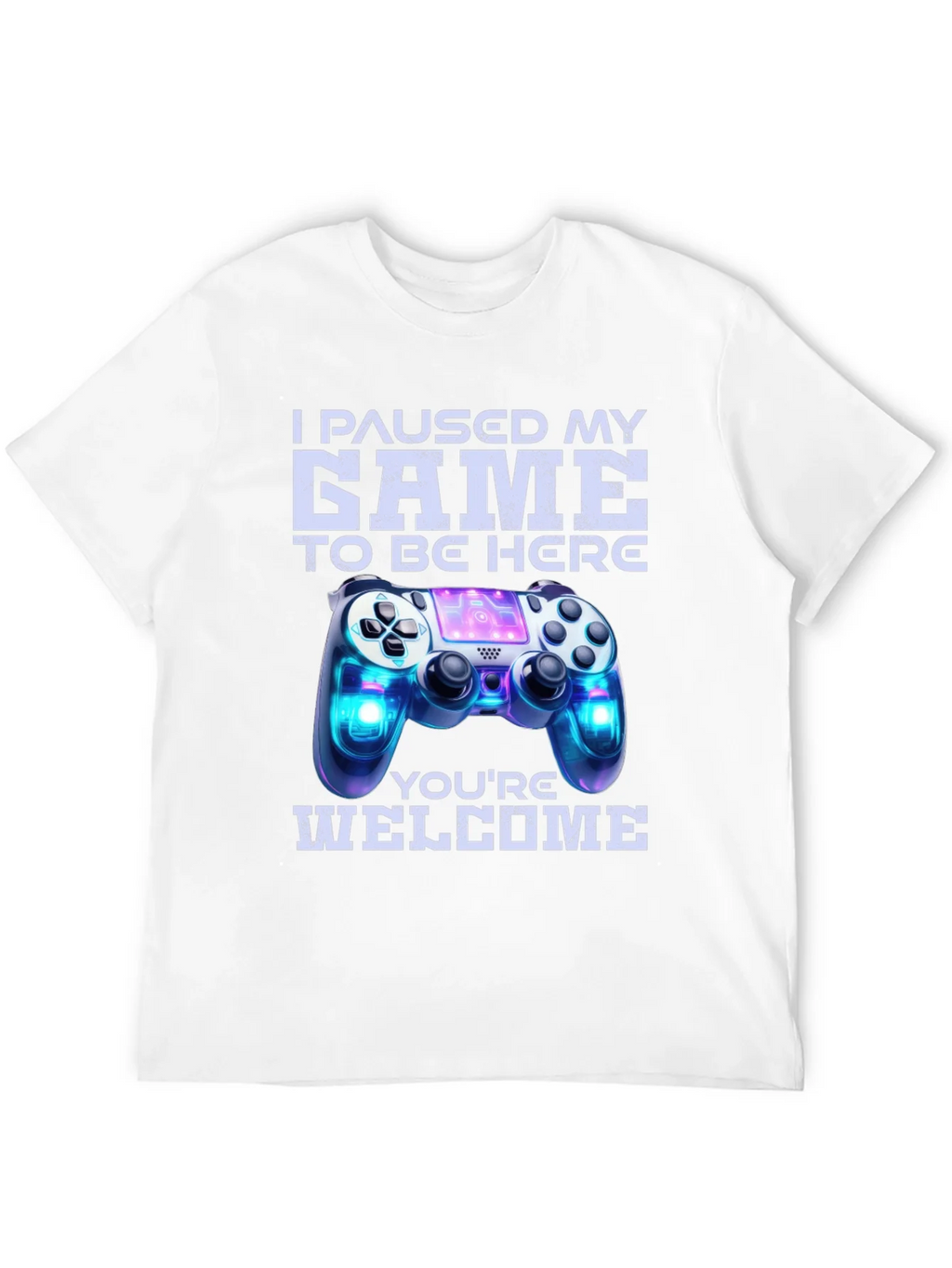 Gamer T-Shirt: I Paused My Game For This! product image 11