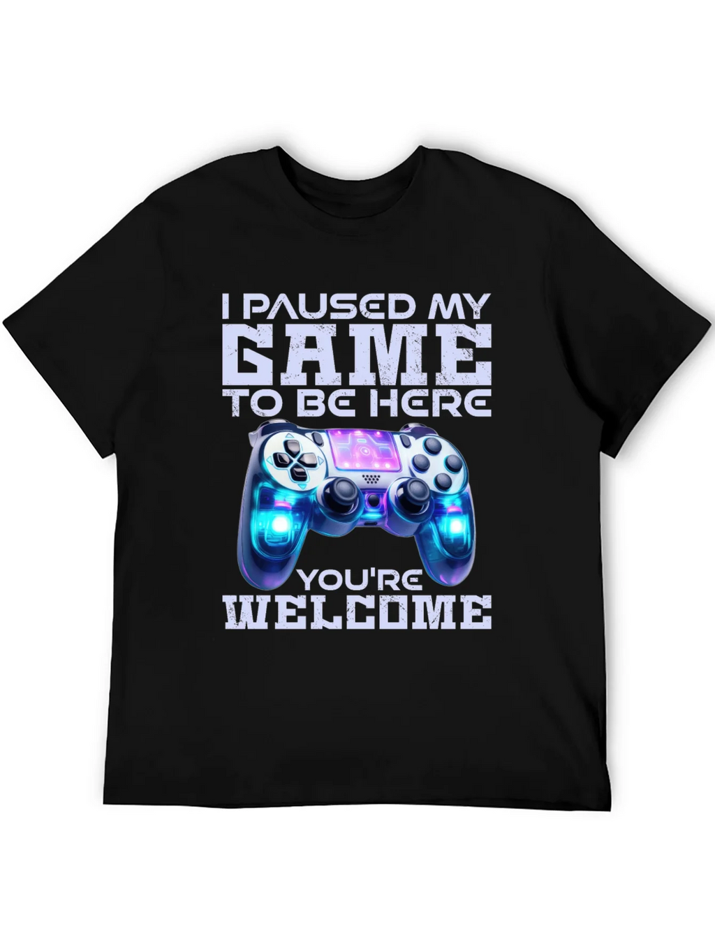 Gamer T-Shirt: I Paused My Game For This! product image 5