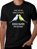 Budgie Owners T-Shirt: Two Kinds of People Funny Tee product image 1
