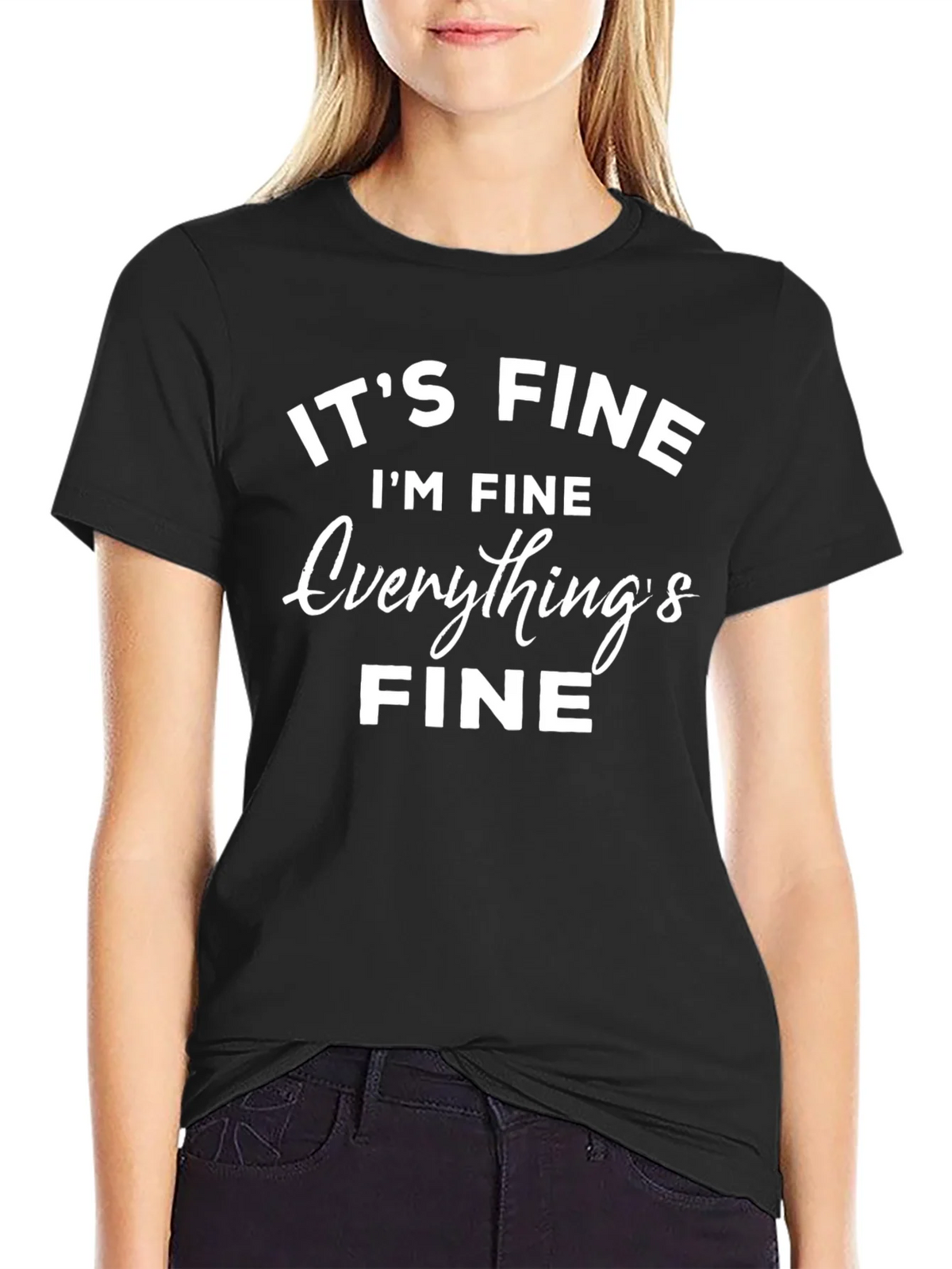 Its Fine T-Shirt Funny Sarcastic Graphic Tee product image 2