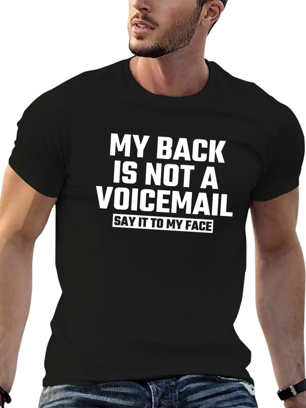 Funny Sarcastic T-Shirt: My Back Isnt Voicemail! product image 6
