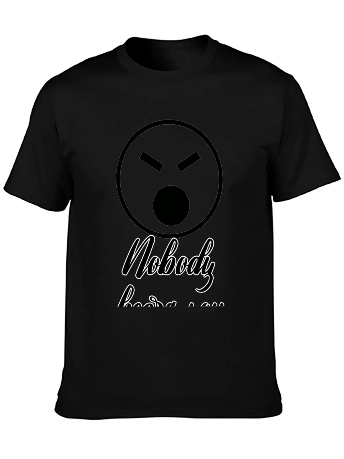 Sarcastic Graphic T-Shirt - Nobody Hears You product image 2