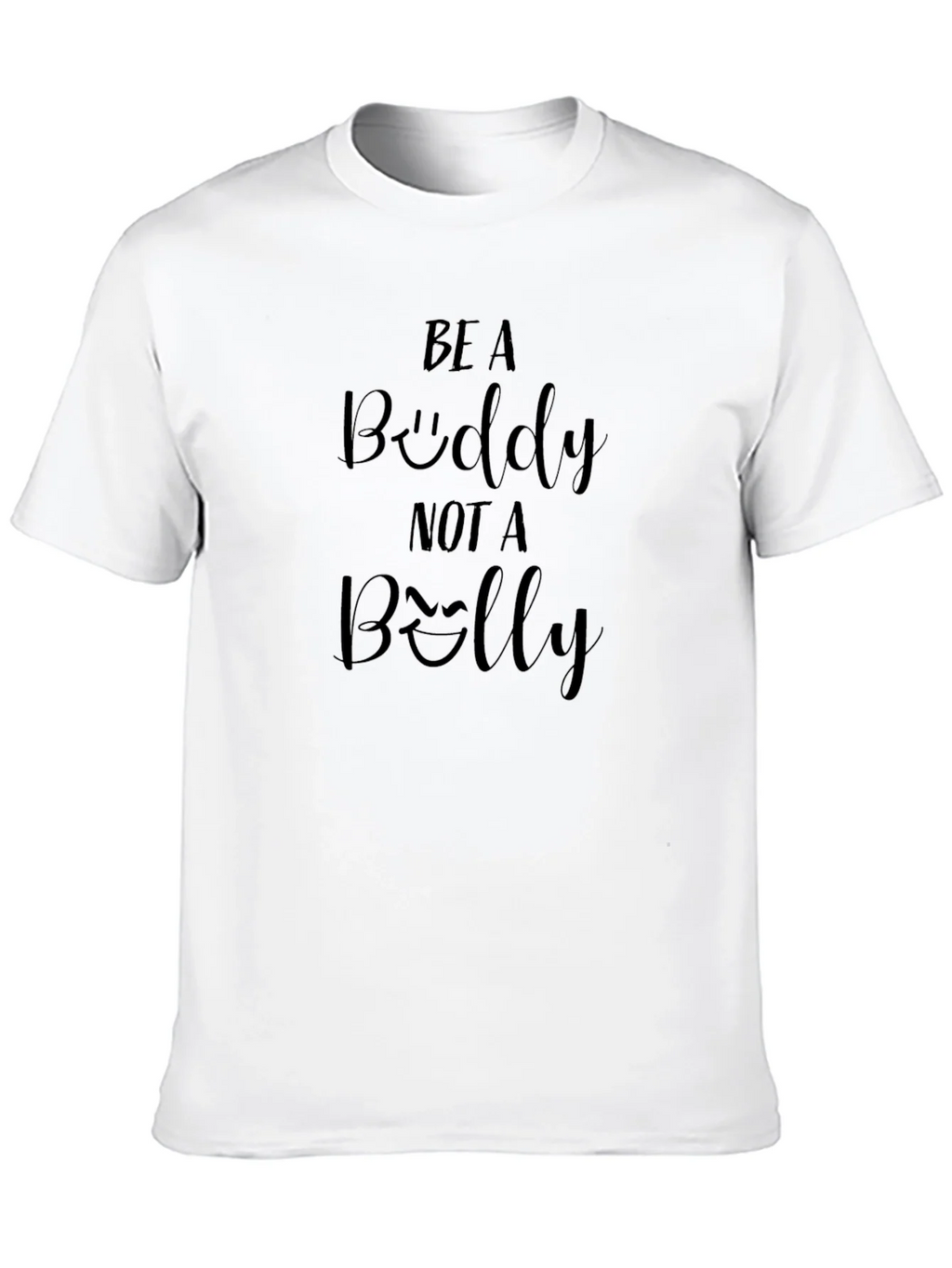 Be a Buddy Not a Belly Graphic Tee product image 6