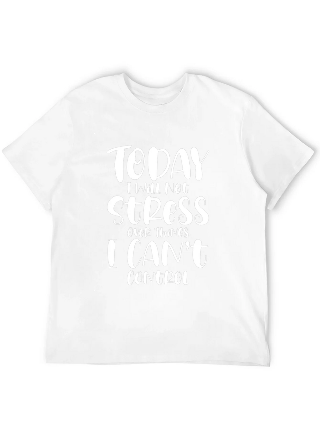 Today I Will Not Stress T-Shirt Relaxed Fit product image 11