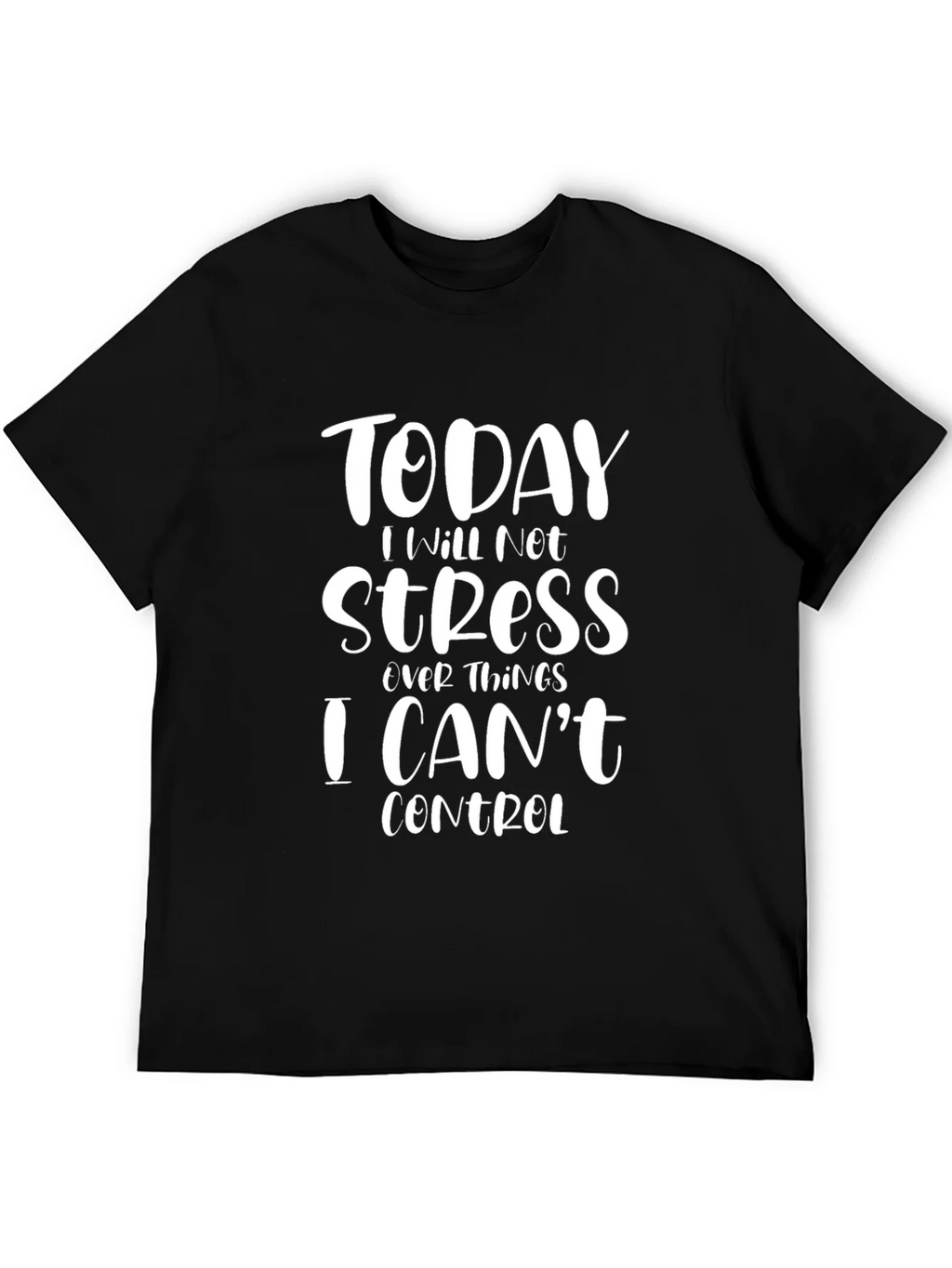Today I Will Not Stress T-Shirt Relaxed Fit product image 5