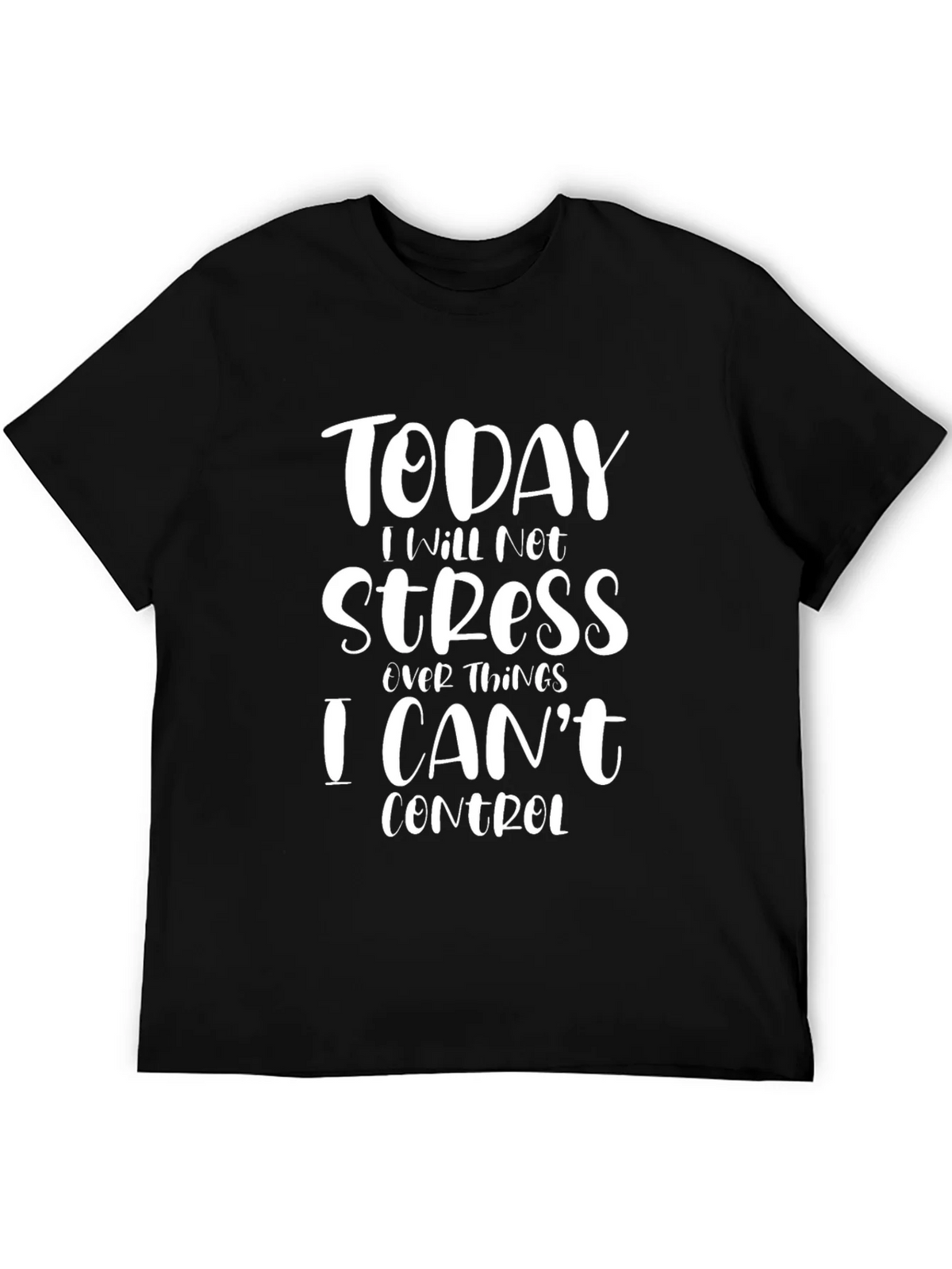 Today I Will Not Stress T-Shirt Relaxed Fit product image 5
