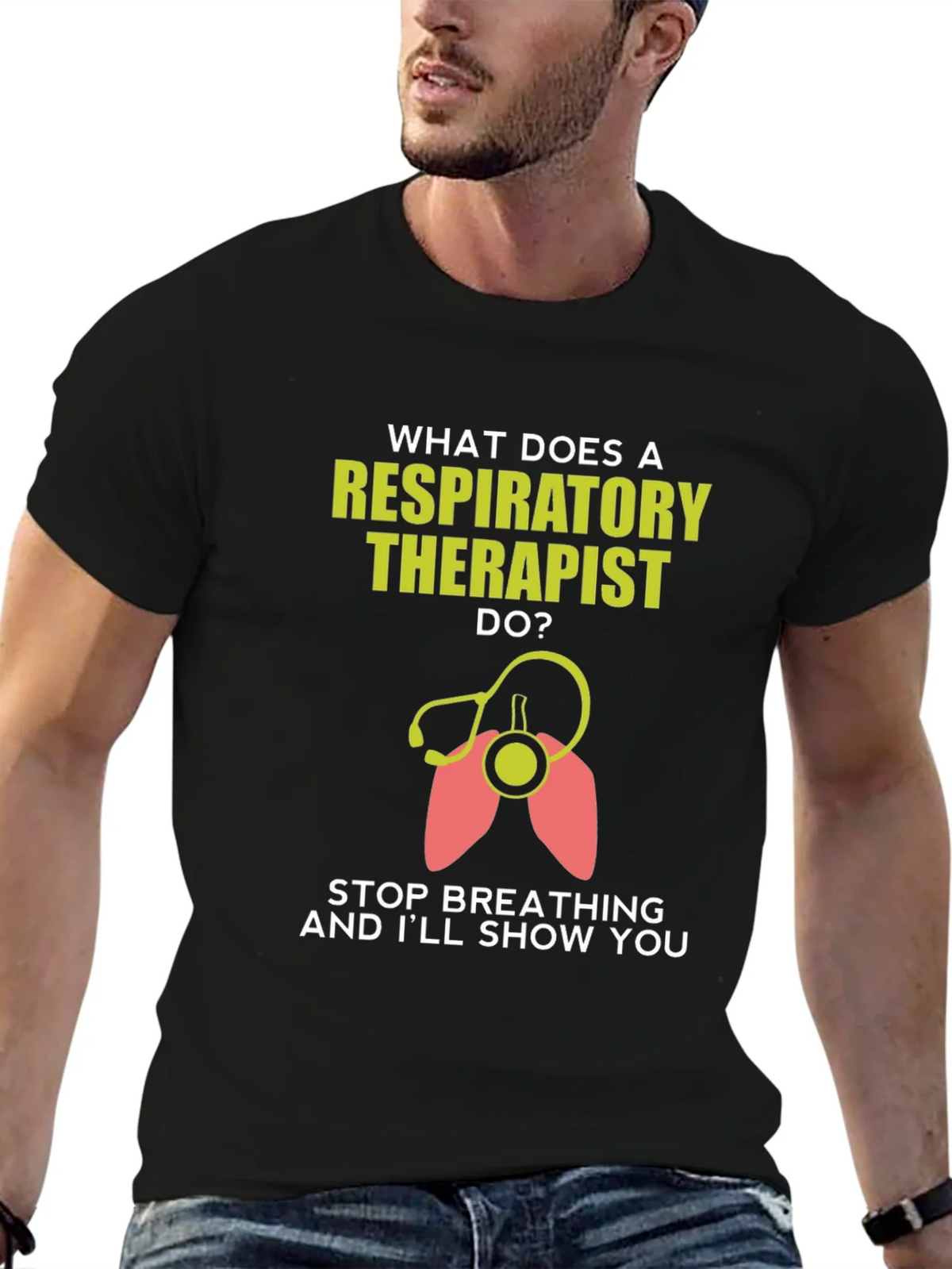 Respiratory Therapist T-Shirt - Funny Stop Breathing Design product image 5